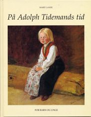 På Adolph Tidemands tid
