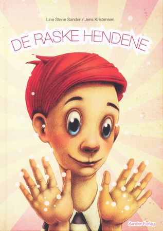 De raske hendene