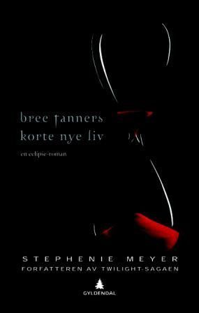 The short second life of Bree Tanner