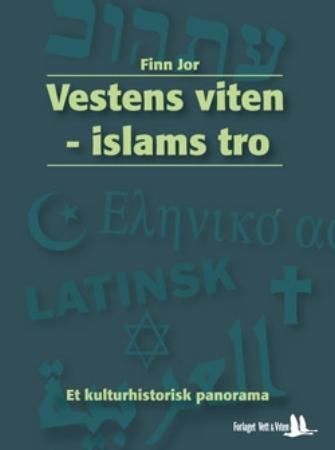 Vestens viten - islams tro