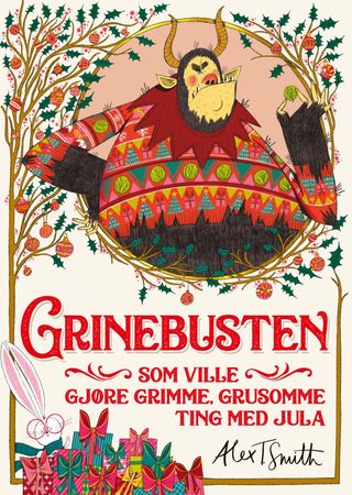 The Grumpus and his dastardly, dreadful Christmas plan
