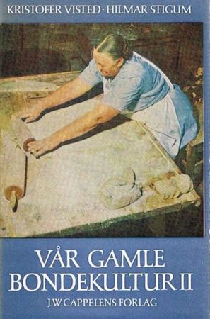 Vår gamle bondekultur