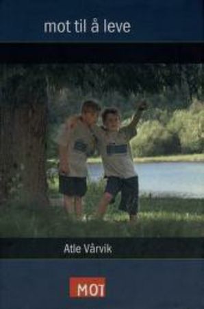 Mot til å leve