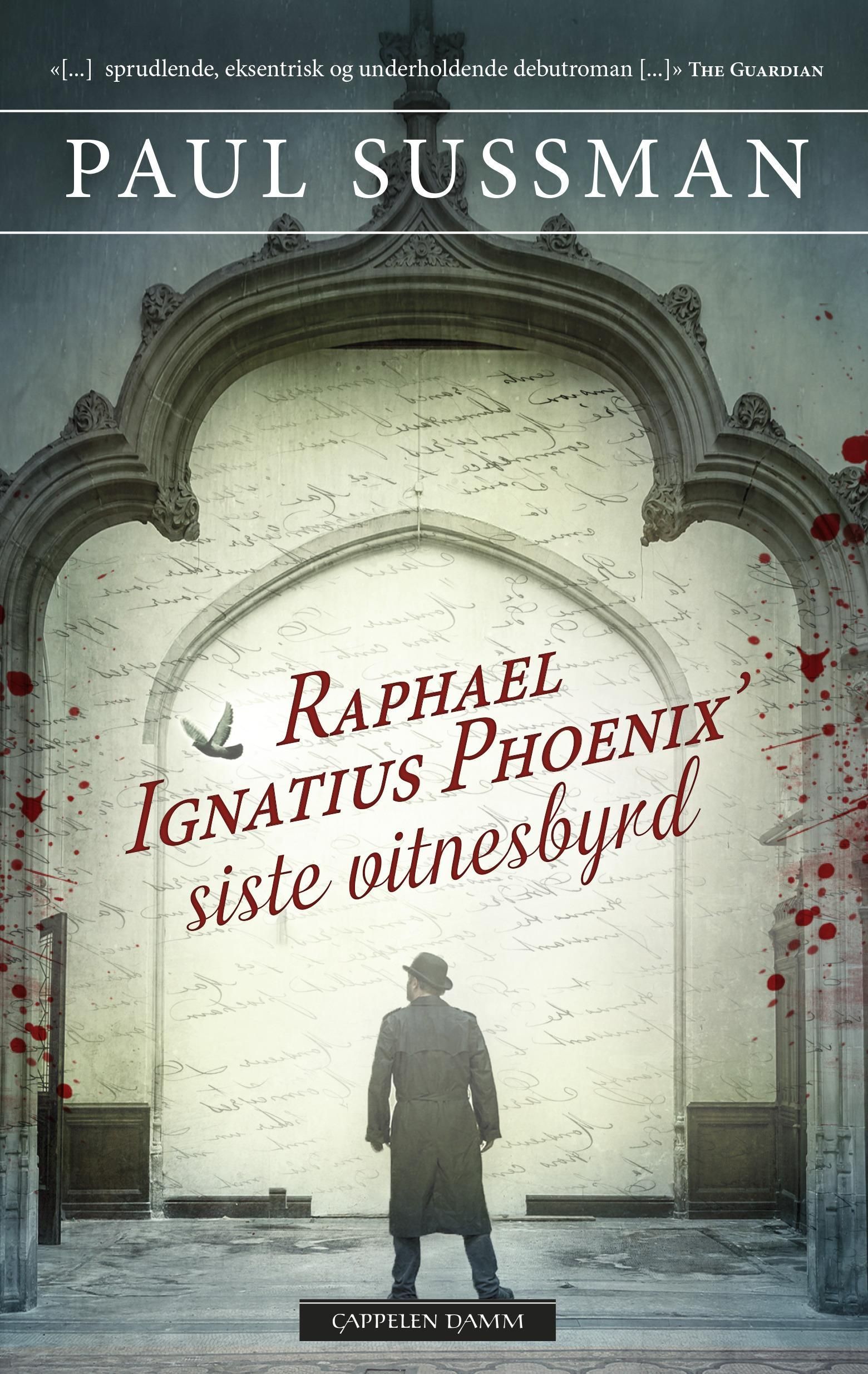 The final testimony of Raphael Ignatius Phoenix