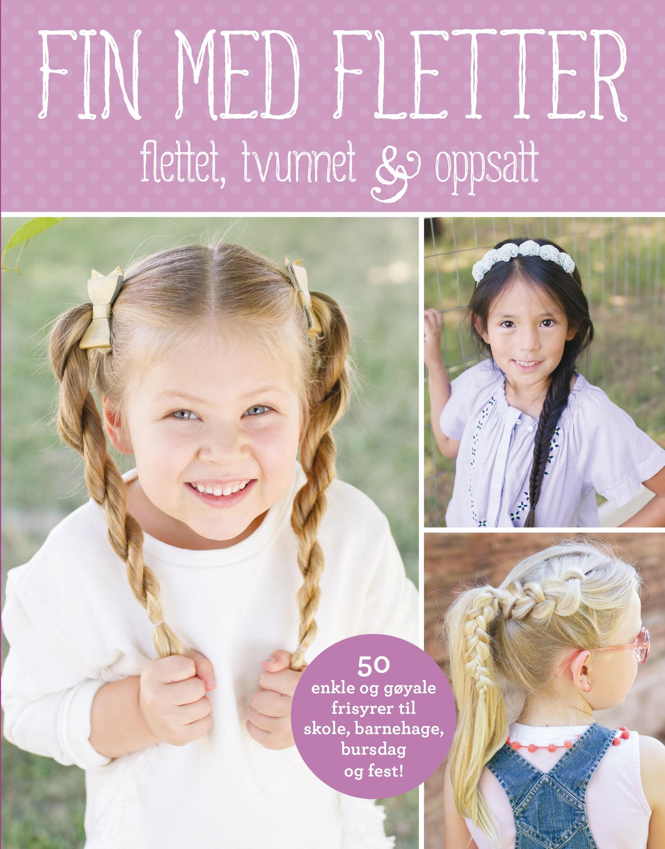 Braids, bunches & pigtails for girls