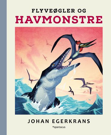 Flygödlor och havsmonster