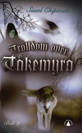 Trolldom over Tåkemyra