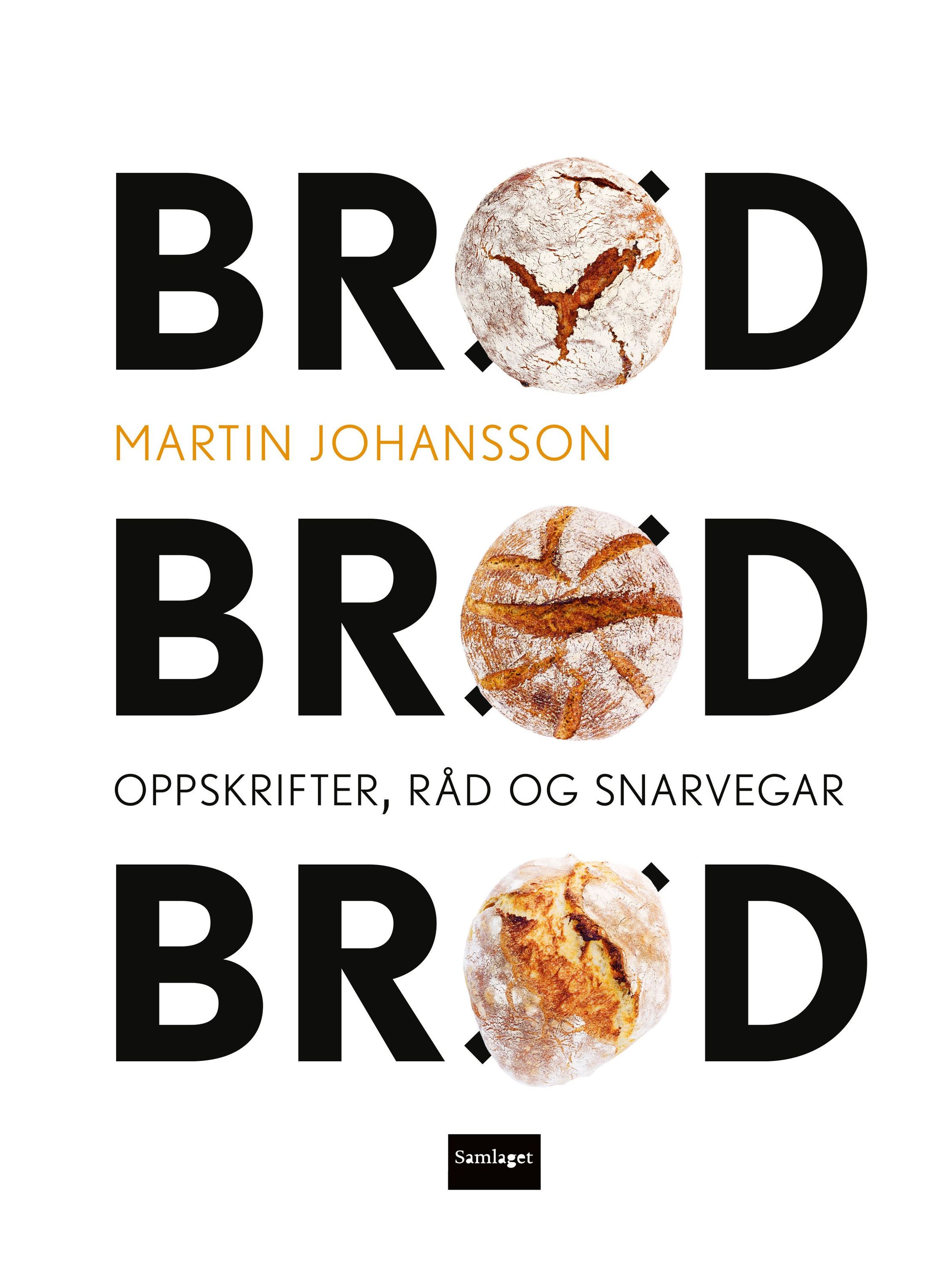Bröd, bröd, bröd