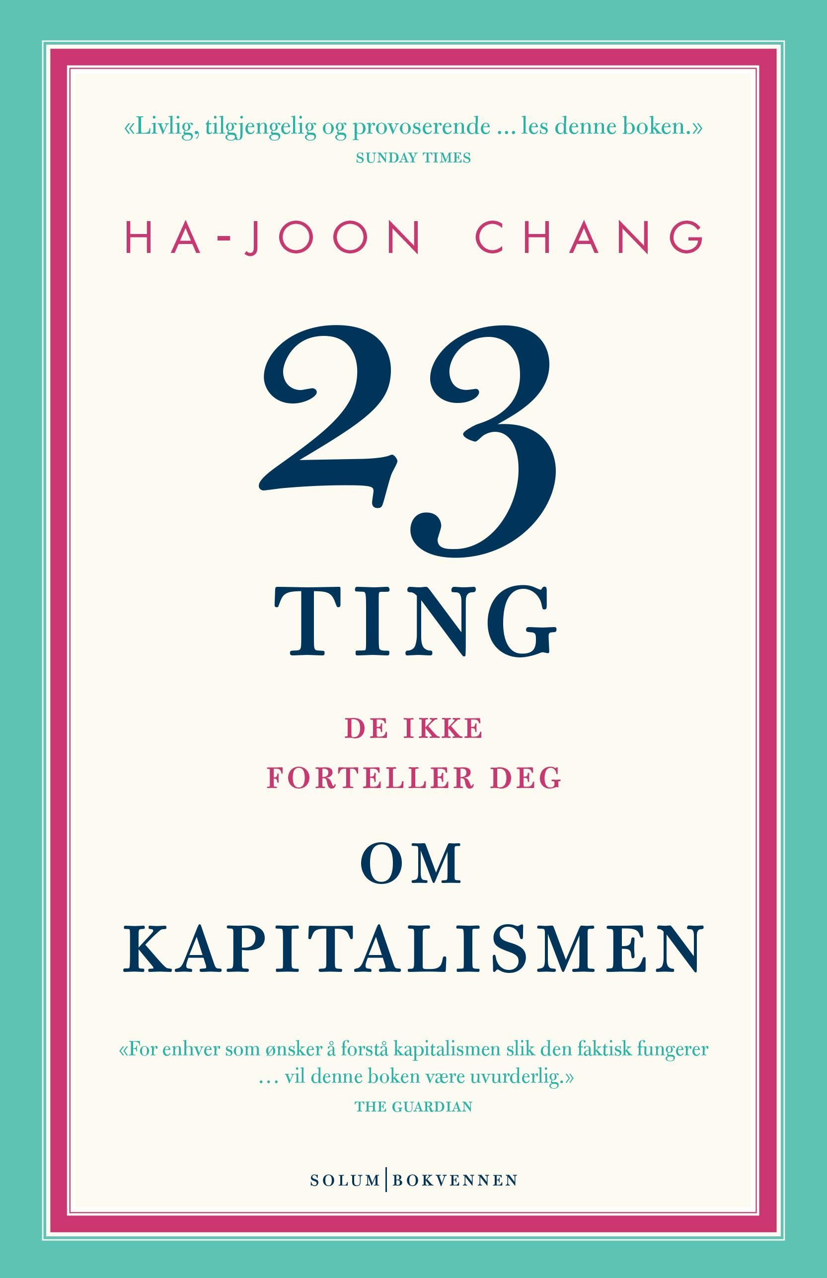 23 things they don't tell you about capitalism