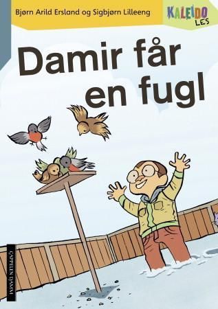 Damir får en fugl
