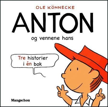 Anton und seine freunde