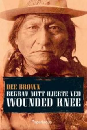 Bury my heart at Wounded Knee