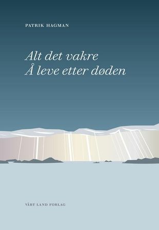 Sorgens gåva är en vidgad blick