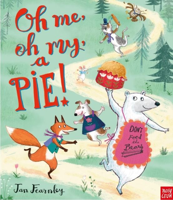 Oh me, oh my, a pie!