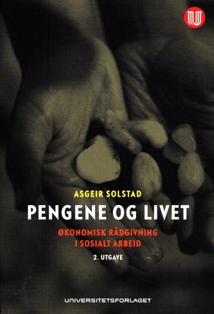 Pengene og livet