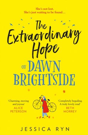 The extraordinary hope of Dawn Brightside