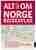 Norge. 2. Norgeshistorie etter 1850