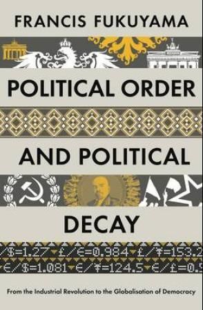 Political order and political decay