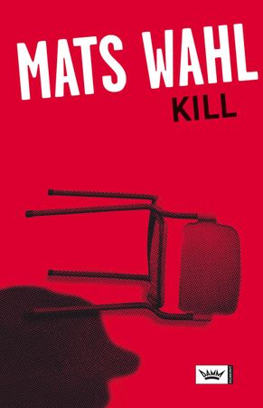 Kill