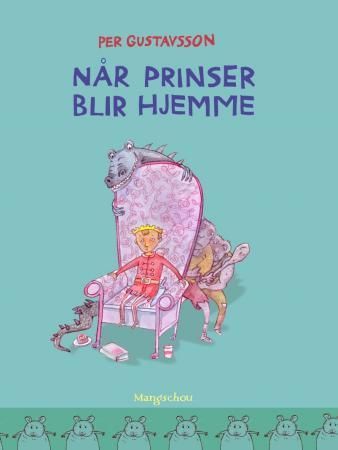 När prinsar stannar hemma
