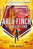 Arlo Finch in the valley of fire