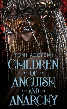 Children of anguish and anarchy