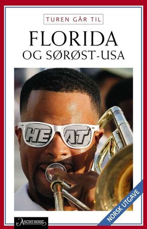 Turen går til Florida & det sydøstlige USA