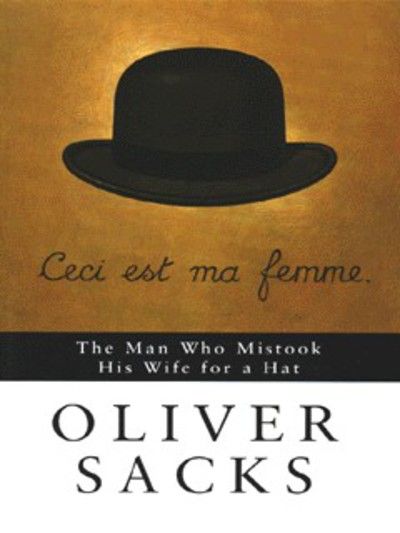 The man who mistook his wife for a hat