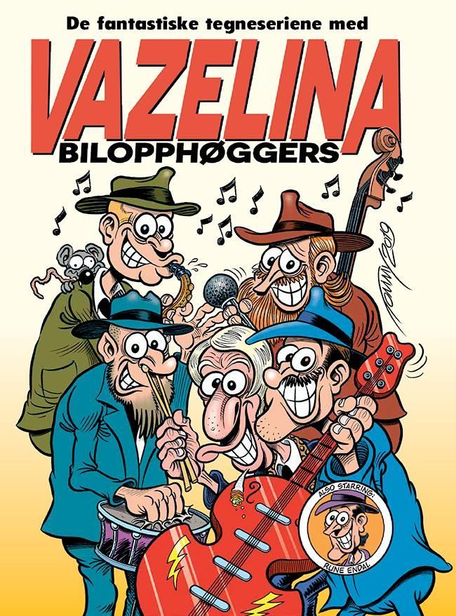 De fantastiske tegneseriene med Vazelina Bilopphøggers