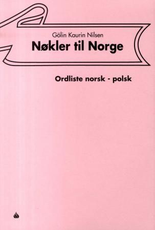 Nøkler til Norge. Ordliste norsk - polsk