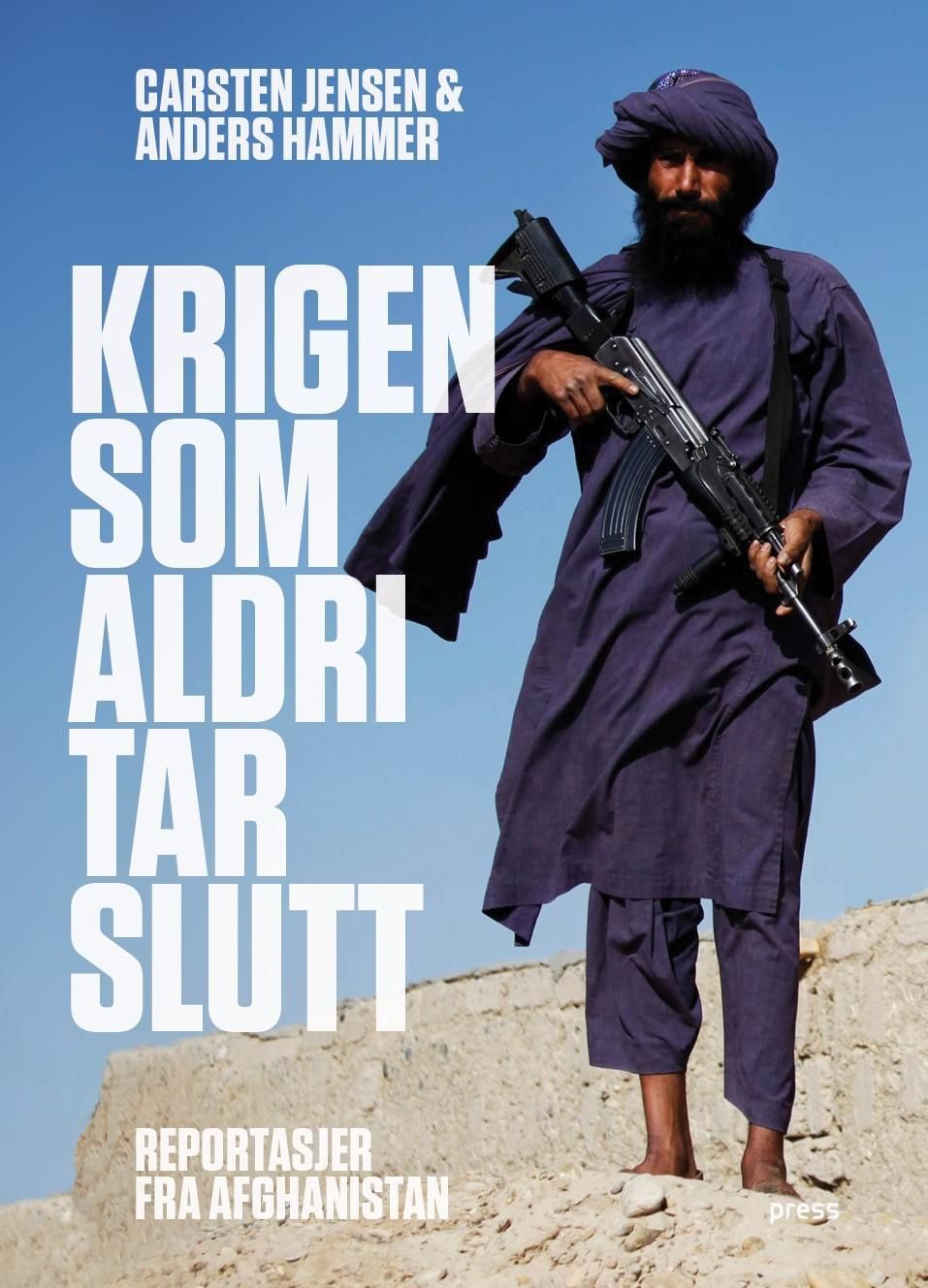 Krigen der aldrig ender.