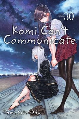 Komi-san wa, komyushō desu. 30
