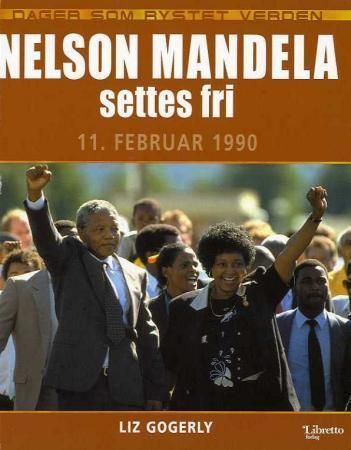 The freeing of Nelson Mandela