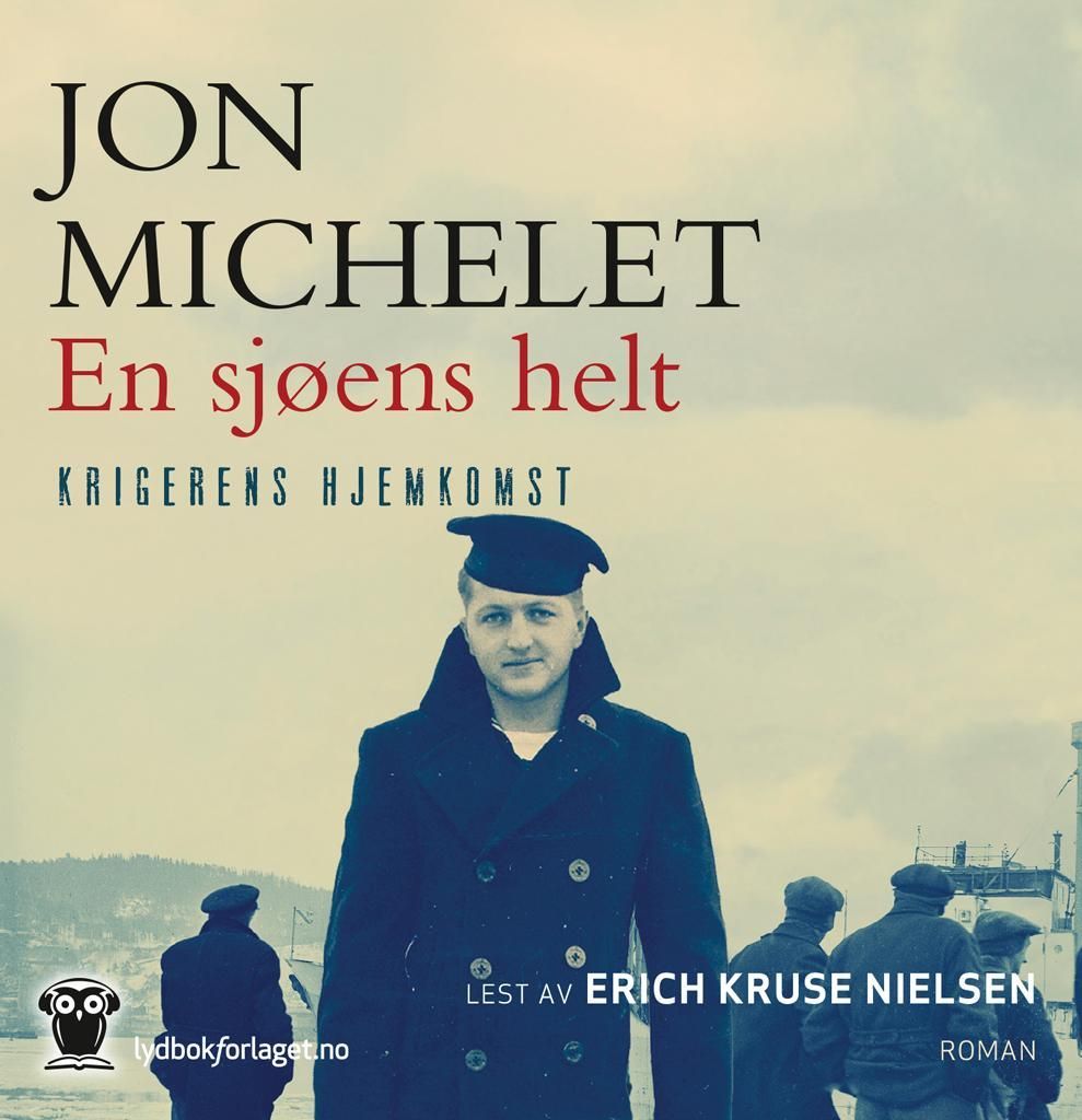 En sjøens helt. 6. Krigerens hjemkomst