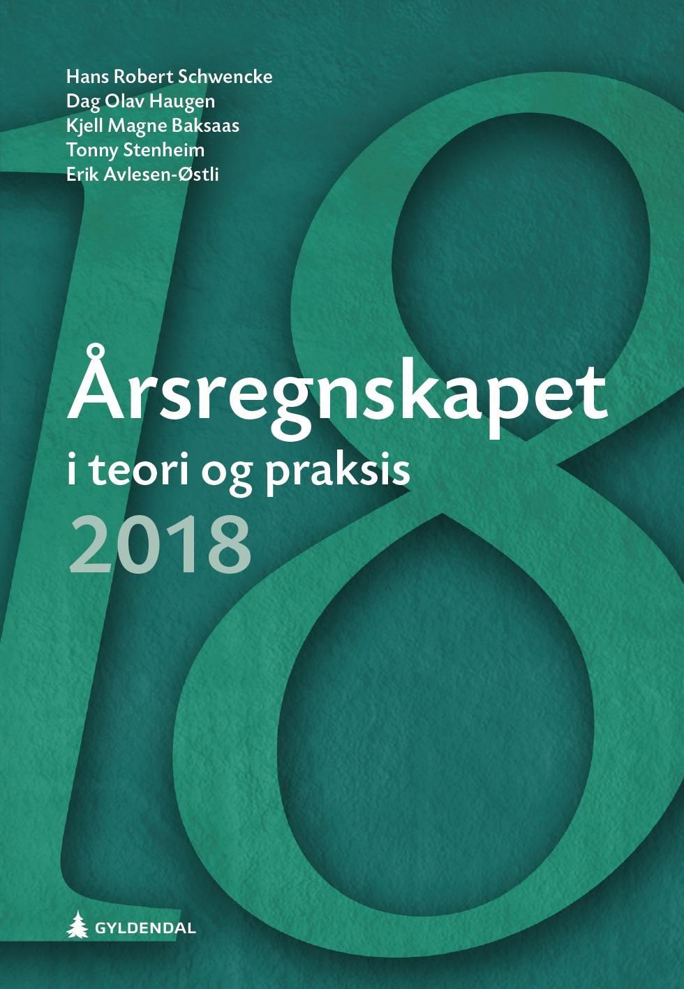 Årsregnskapet i teori og praksis 2018