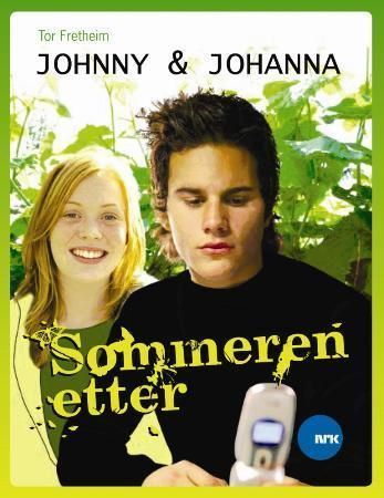 Johnny og Johanna sommeren etter