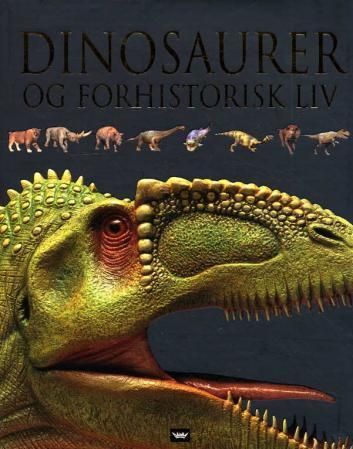 Encyclopedia of dinosaurs and prehistoric life