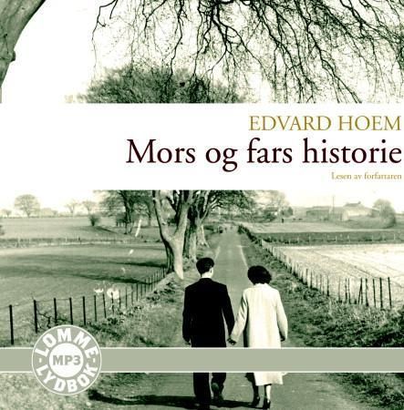 Mors og fars historie