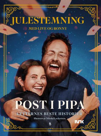 Post i pipa : lytternes beste historier fra Julestemning med Live og Ronny