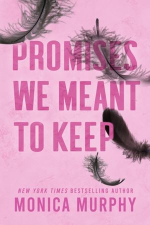 Promises we were meant to keep