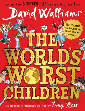 The world's worst children