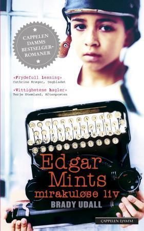 The miracle life of Edgar Mint