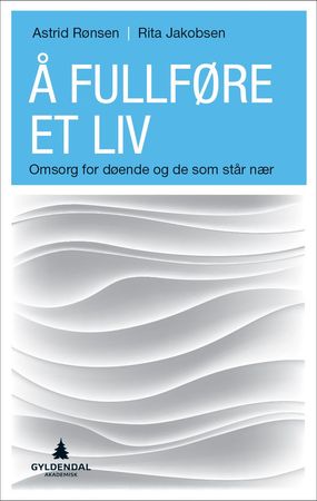 Å fullføre et liv