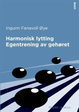 Harmonisk lytting og egentrening av gehøret