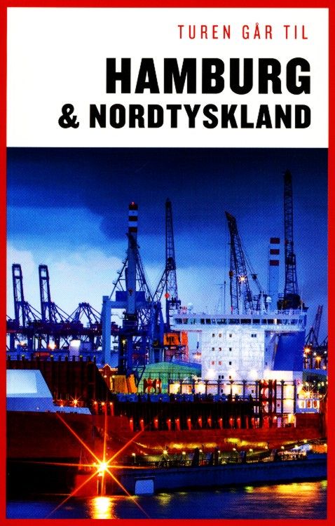Turen går til Hamburg & Nordtyskland