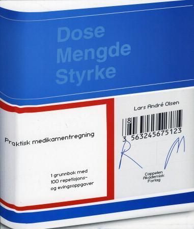 Praktisk medikamentregning