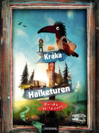 Kråkans otroliga liftarsemester