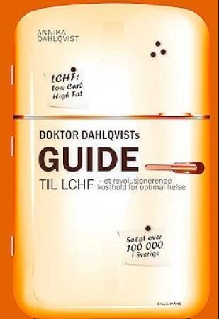 Doktor Dahlqvists guide til bättre hälsa och viktkontroll