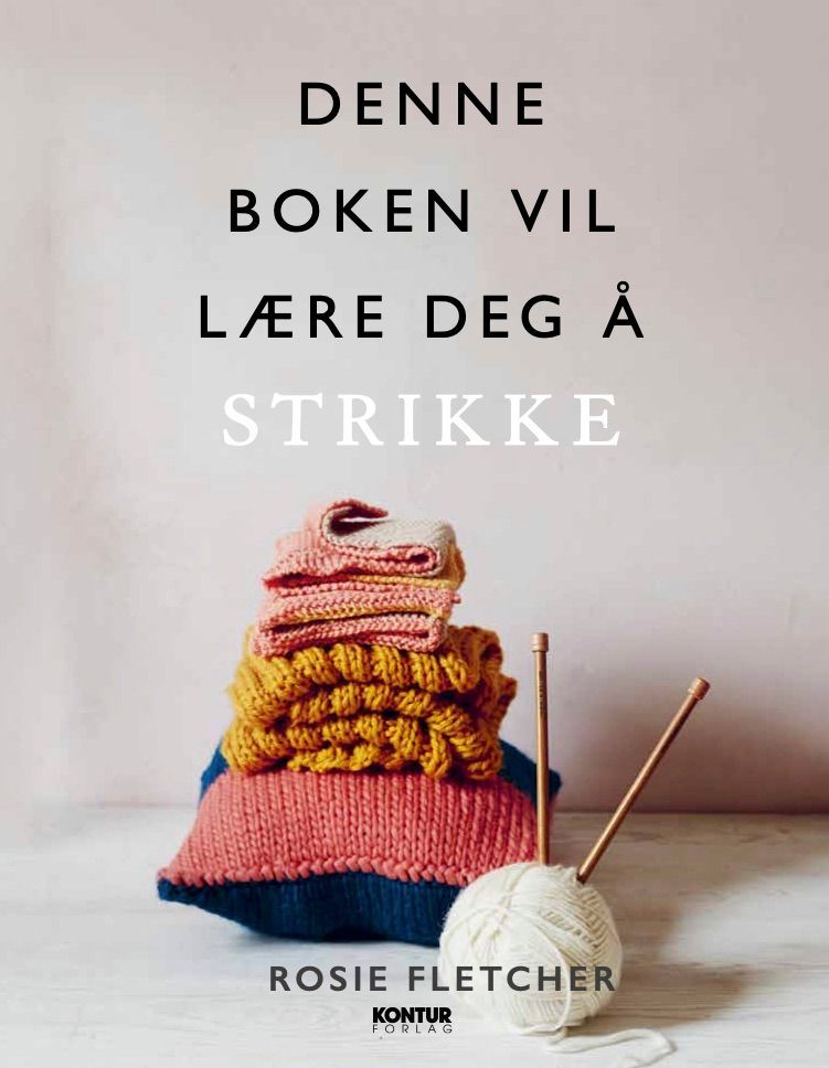 You will be able to knit by the end of this book