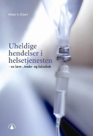 Uheldige hendelser i helsetjenesten